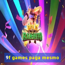 9f games paga mesmo